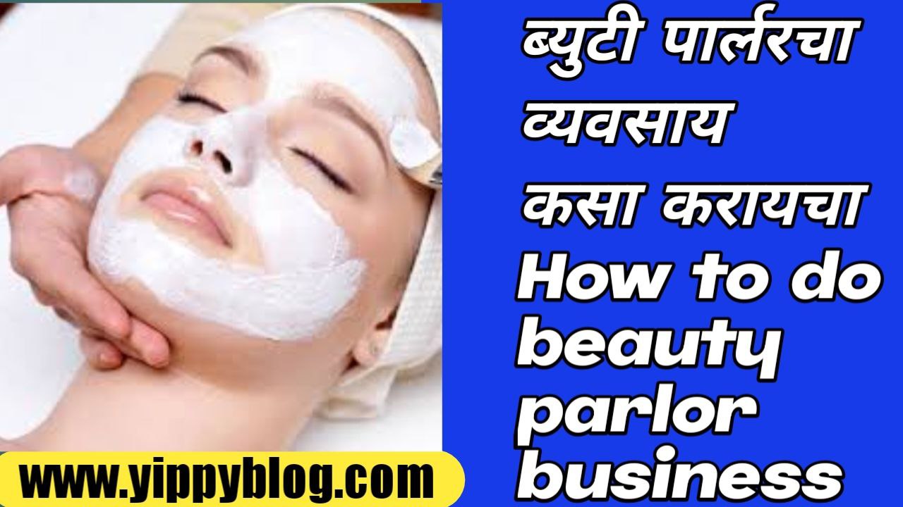 How to do beauty parlor business