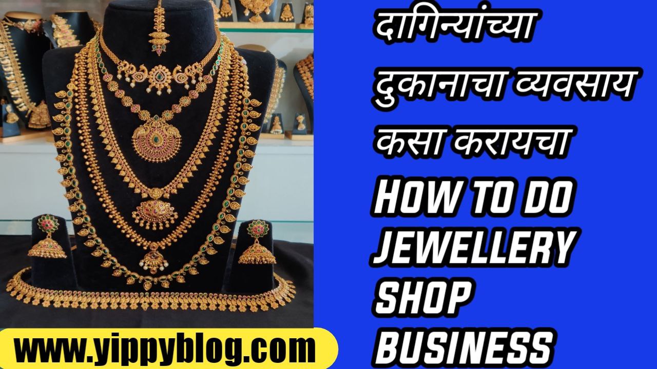 How to do jewellery shop business